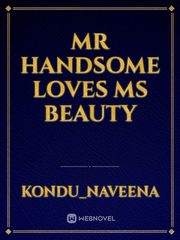 Mr Handsome loves Ms Beauty Book