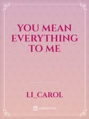 You mean everything to me Book
