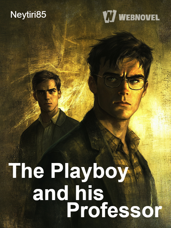 The Playboy and his Professor