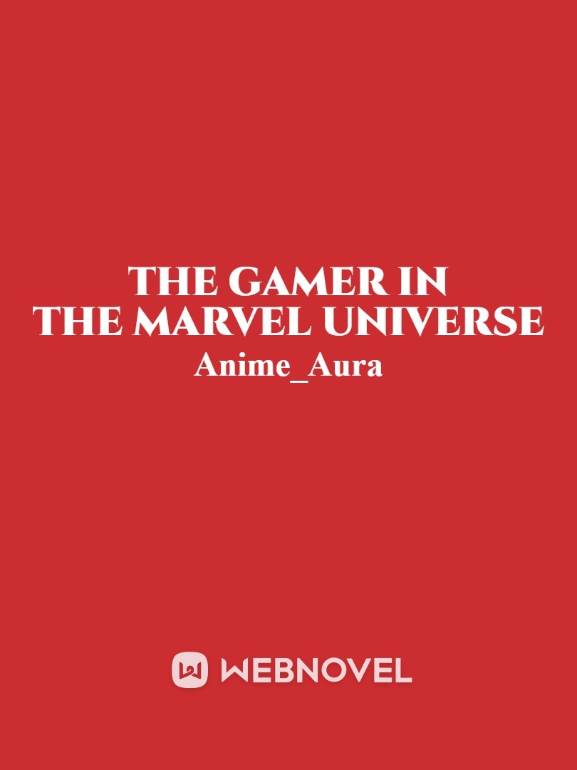 The Gamer in the Marvel universe (dropped)
