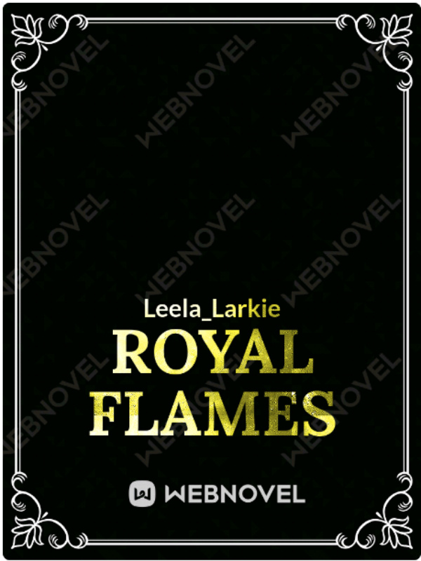 Royal Flames