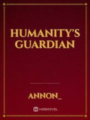 Humanity's Guardian Book