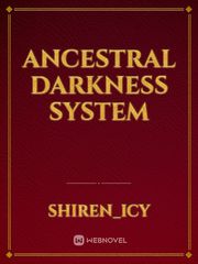 Ancestral Darkness System Book