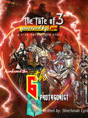 The fate of three governed by love awakened the sixth Protagonist Book