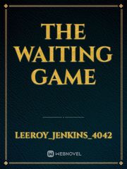 The Waiting Game Book