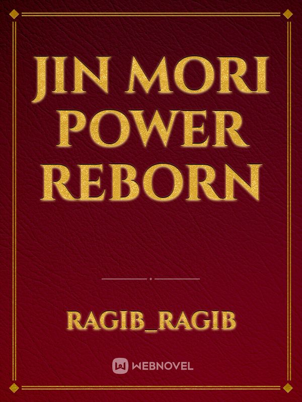Jin mori power reborn Book