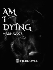 Am I  dying Book