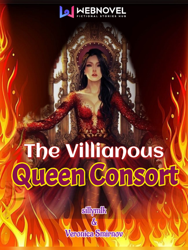 The Villianous Queen Consort