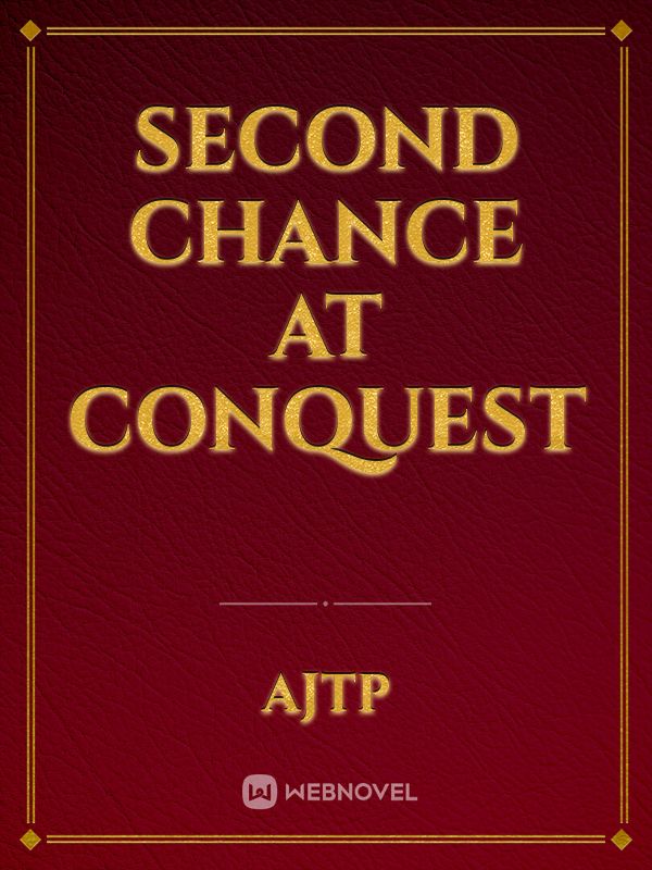 Second chance at Conquest Book
