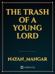 The trash of a young lord Book