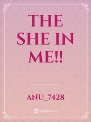 The She In ME!! Book