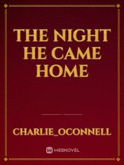 The Night He Came Home Book