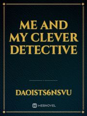 Me and My Clever Detective Book