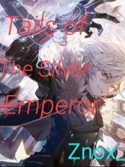 Tails of the silver Emperor Book