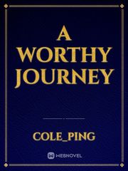 A Worthy Journey Book