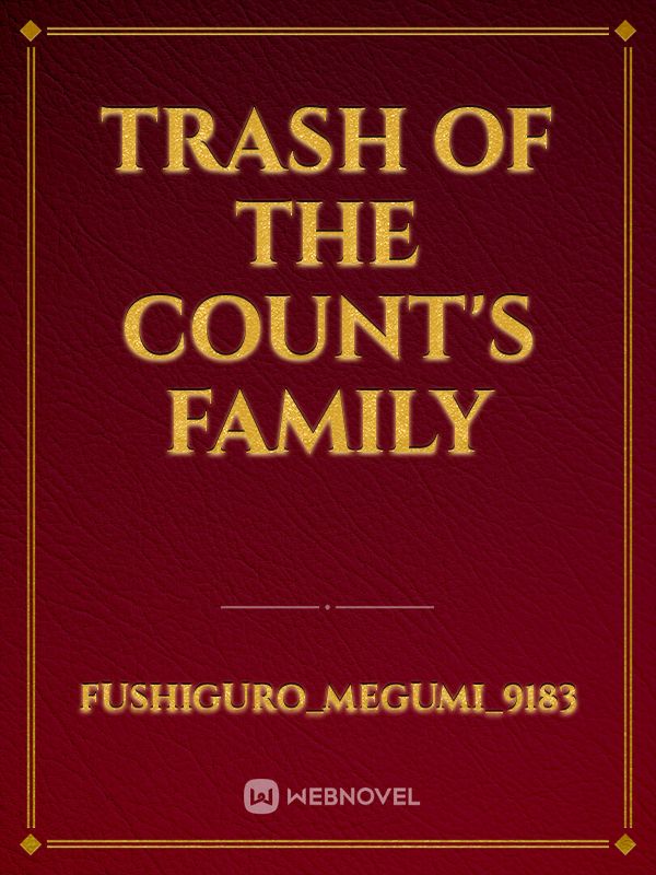 Trash Of the Count's Family Book