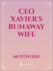 CEO Xavier's Runaway Wife Book
