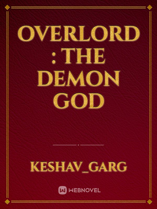 Overlord : The demon god