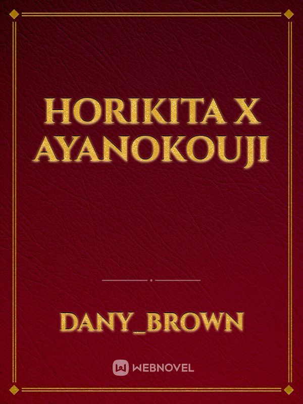 Horikita x Ayanokouji