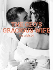 The CEO'S gracious wife Book