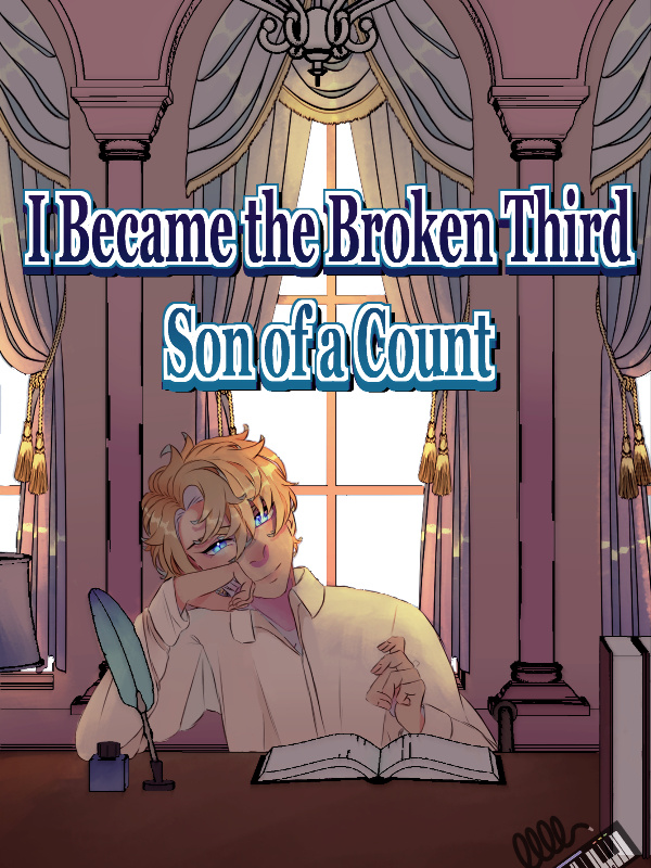 Novel Moved: Search: Became the Broken third son