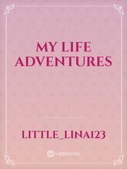 My life adventures Book