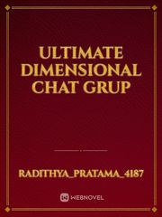 Ultimate Dimensional Chat Grup Book