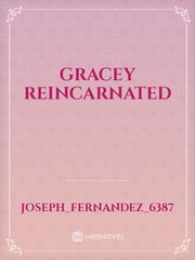 Gracey Reincarnated Book