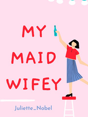 MY MAID WIFEY Book