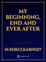My beginning, end and ever after Book
