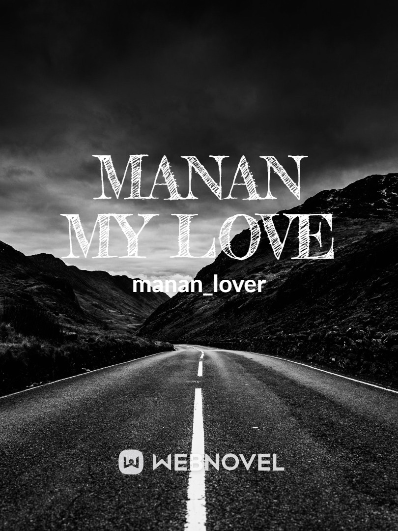manan my love