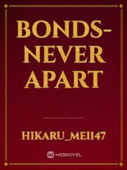 Bonds-Never Apart Book