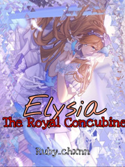 Elysia: The Royal Concubine Book
