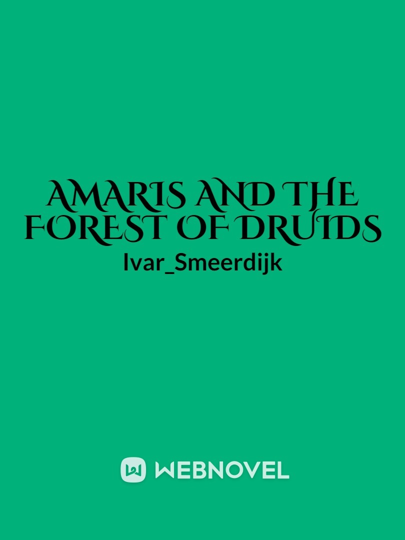 Amaris and the forest of druids