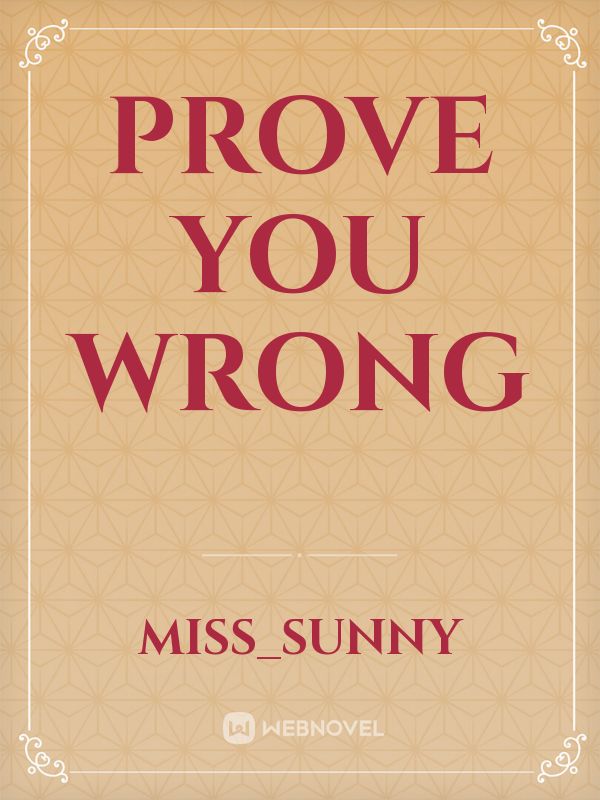 Prove you wrong Book