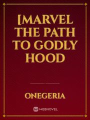 [marvel the path to godly hood Book