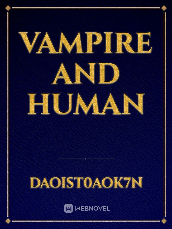 vampire and human Book