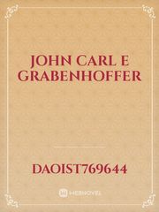 John Carl E Grabenhoffer Book