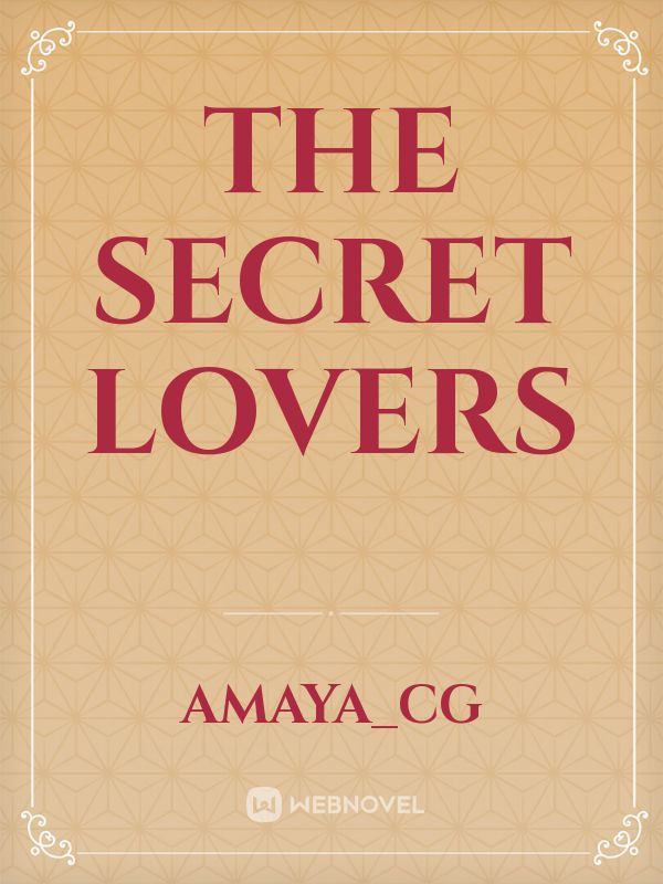 The secret
Lovers