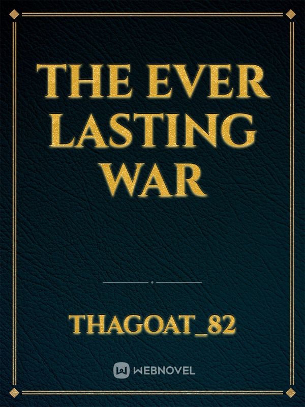 The Ever Lasting War Book
