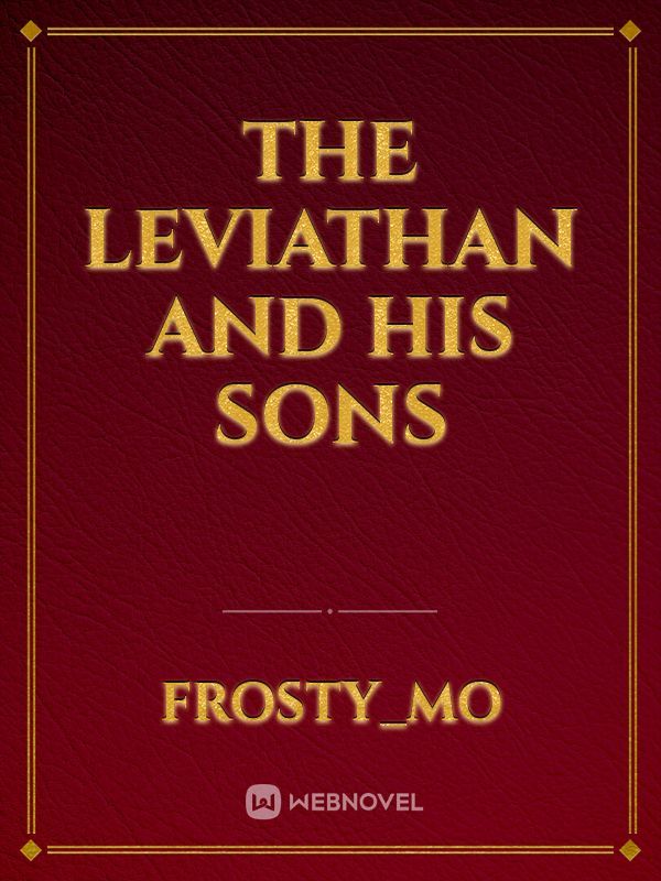 The Leviathan And His Sons