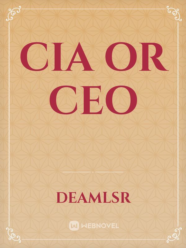 CIA or CEO