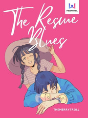 THE RESCUE BLUES (The Rescue Blues #1) Book