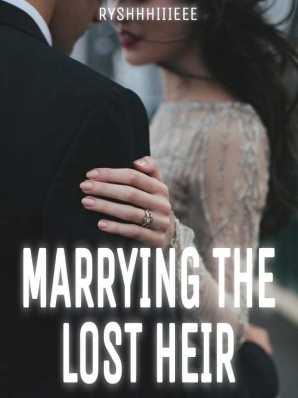 Marrying The Lost Heir
