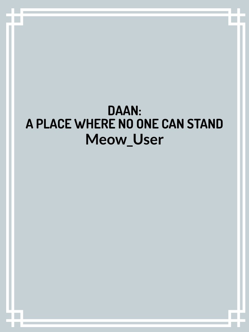 Daan: A place where no one can stand Book