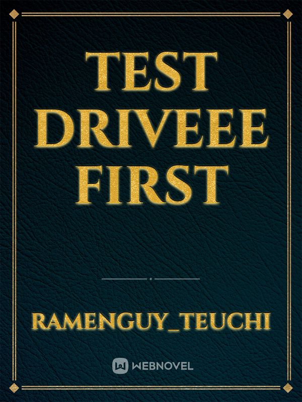 test driveee first Book