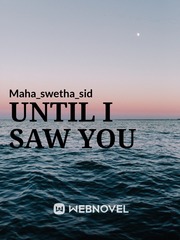 Until I Saw You Book