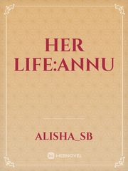 HER LIFE:ANNU Book