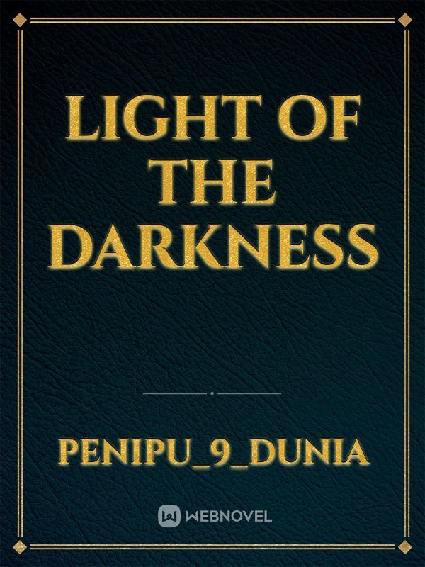 light of the Darkness
