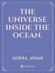The Universe Inside The Ocean. Book